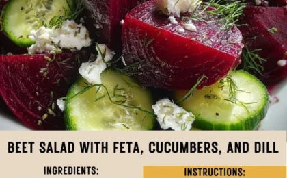 Freshly prepared beet salad garnished with crumbled feta cheese, crisp cucumber slices, and chopped fresh dill