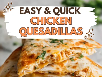 Easy and Quick Chicken Quesadillas