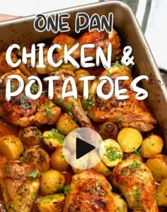 One Pan Chicken and Potatoes