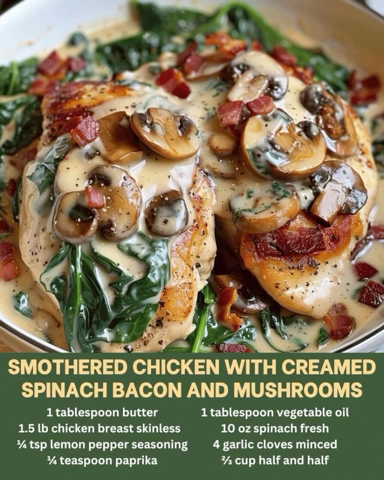 Smothered chicken with creamy spinach, bacon, and mushrooms in a skillet.