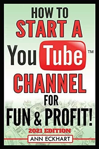 Book cover for How to Start a YouTube Channel for Fun & Profit featuring red and black text on a light green background with.